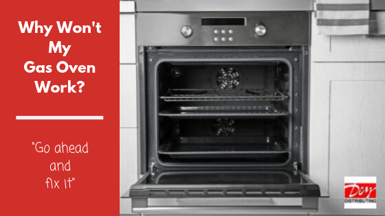 Why Won't My Gas Oven Work banner image